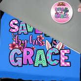 Saved by His Grace
